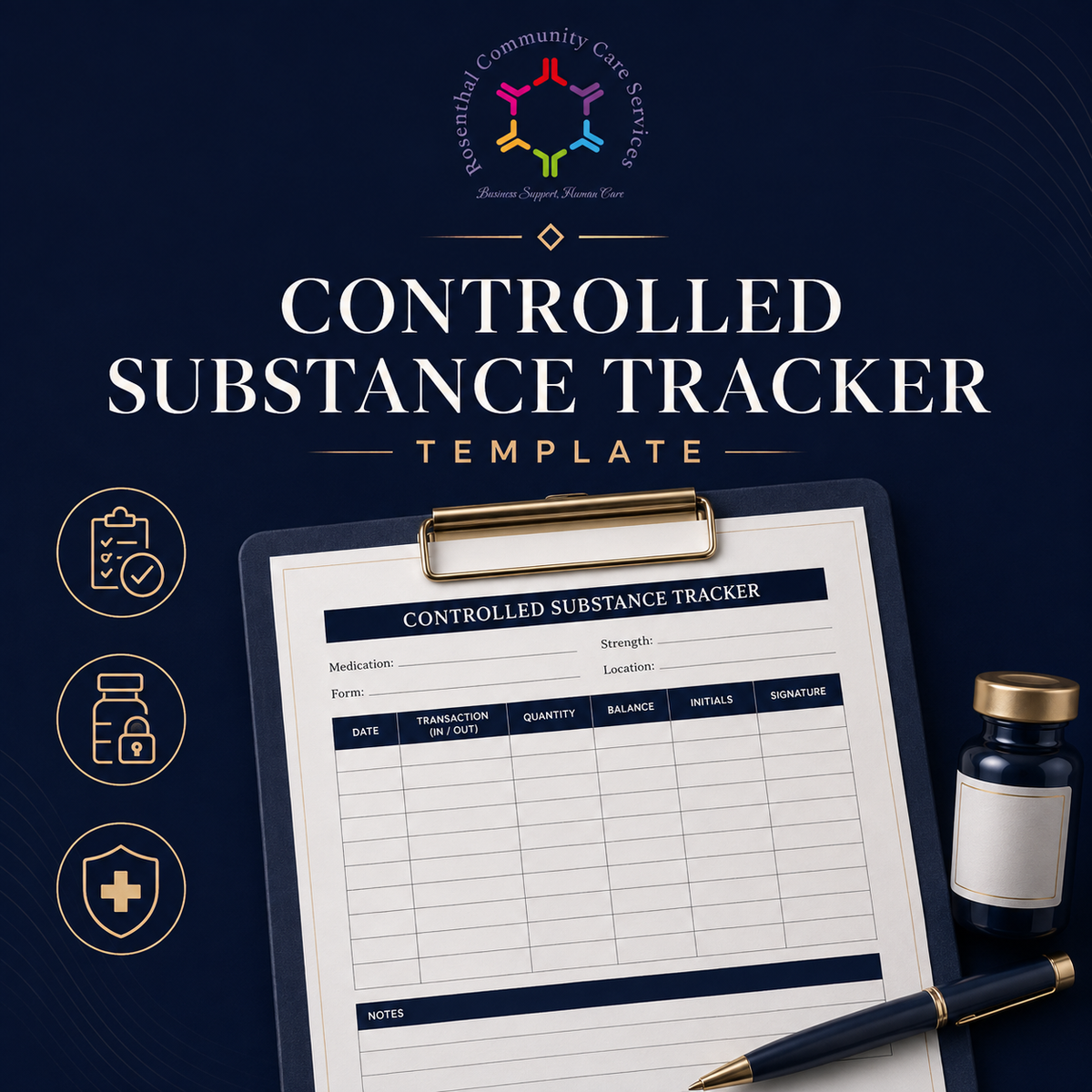 Controlled Substance Tracker Rosenthal Community Care Services LLC