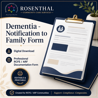 Dementia - Notification to Family Form Rosenthal Community Care Services