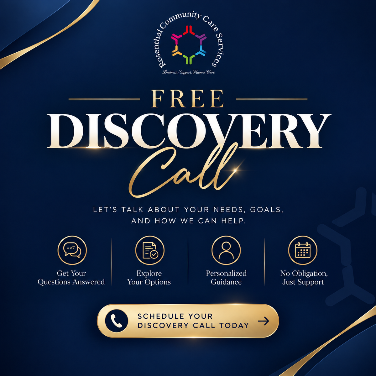 FREE DISCOVERY CALL Rosenthal Community Care Services