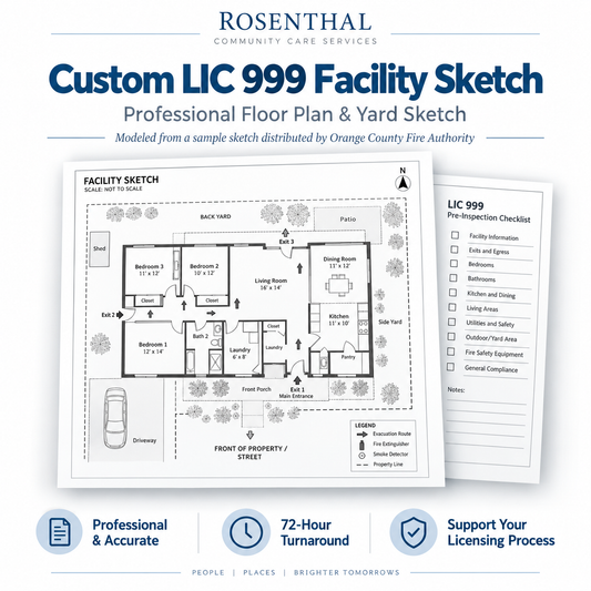 Custom LIC-999 Facility Sketch Rosenthal Community Care Services