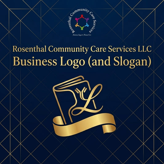 Business Logo (and Slogan) Rosenthal Community Care Services LLC