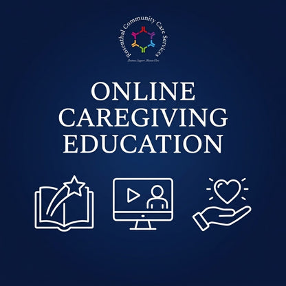 Online Caregiving Education Rosenthal Community Care Services