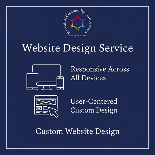 Custom Website Design Rosenthal Community Care Services LLC