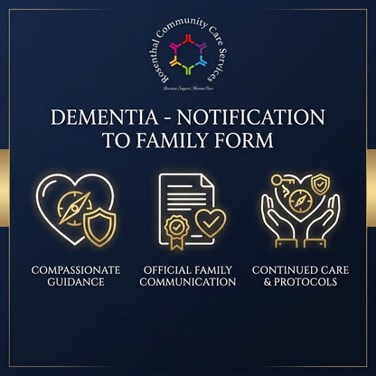 Dementia - Notification to Family Form Rosenthal Community Care Services